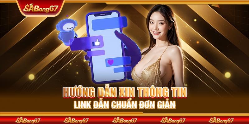 Hướng dẫn xin thông tin link dẫn chuẩn đơn giản